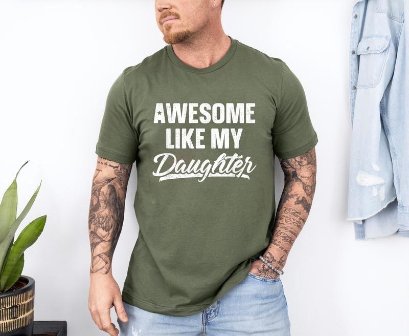 Awesome Like My Daughter Shirt, Funny Father's Day Shirt, Daughter Dad Shirt, Dad Gift From Daughter Hoodie, Sweatshirt