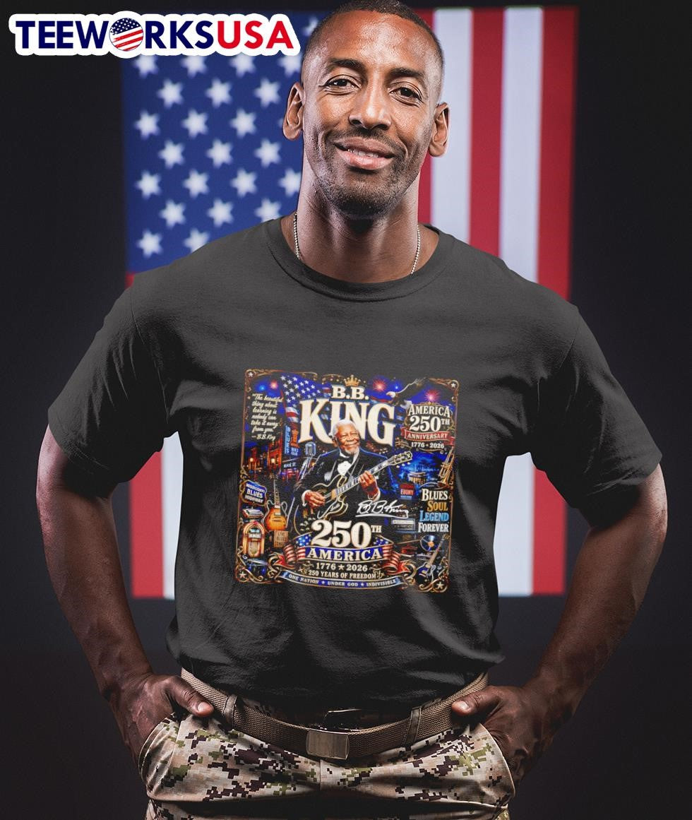 B B King America 250th Anniversary 1776 2026 Shirt