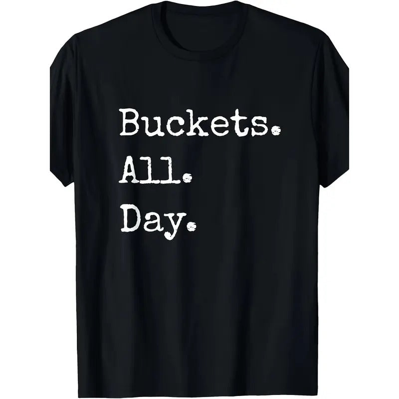 BUCKETS ALL DAY Print, Men's Crew Neck Short Sleeve Summer Cotton T-shirt, Casual Comfy Top For Daily Wear Made in USA...
