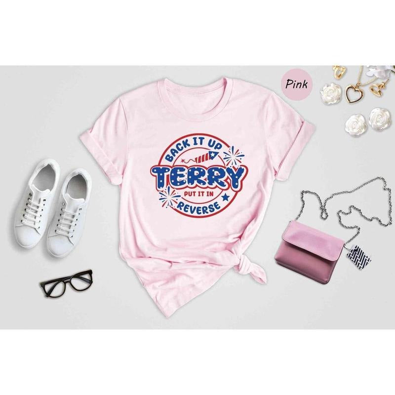 Back It Up Terry Put It In Reverse T-shirt, Funny July 4th Shirt Hoodie, Sweatshirt | UrbanDripWear.com