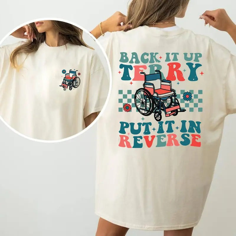 Back it up Terry 4th of July  (ver 2) 2 Sides Sweatshirt, Hoodie, T-Shirt Unisex | UrbanDripWear.com