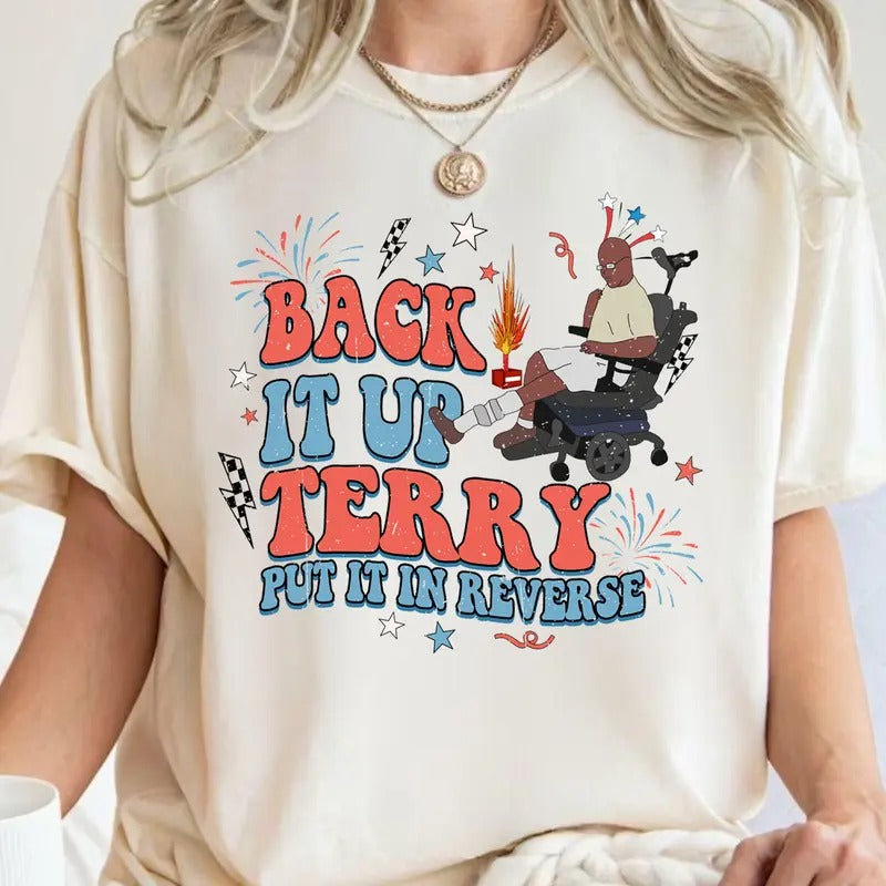Back it up Terry (ver 3) 1 side T shirt, Sweatshirt, Hoodie Unisex Cotton | UrbanDripWear.com