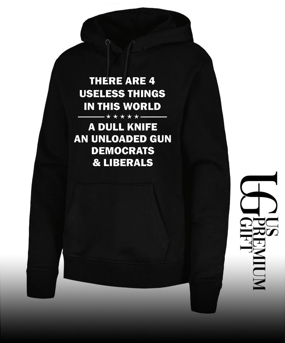 Back there are 4 useless things in this world shirt