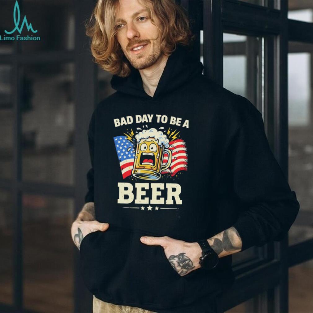 Bad Day To Be A Beer Cartoon Mug American Flag T Shirt Fourth of July T Shirt