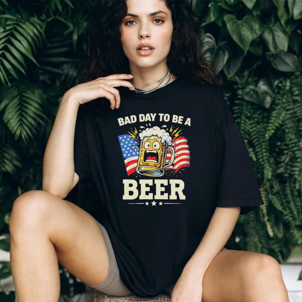 Bad Day To Be A Beer Cartoon Mug American Flag T Shirt Fourth of July T Shirt
