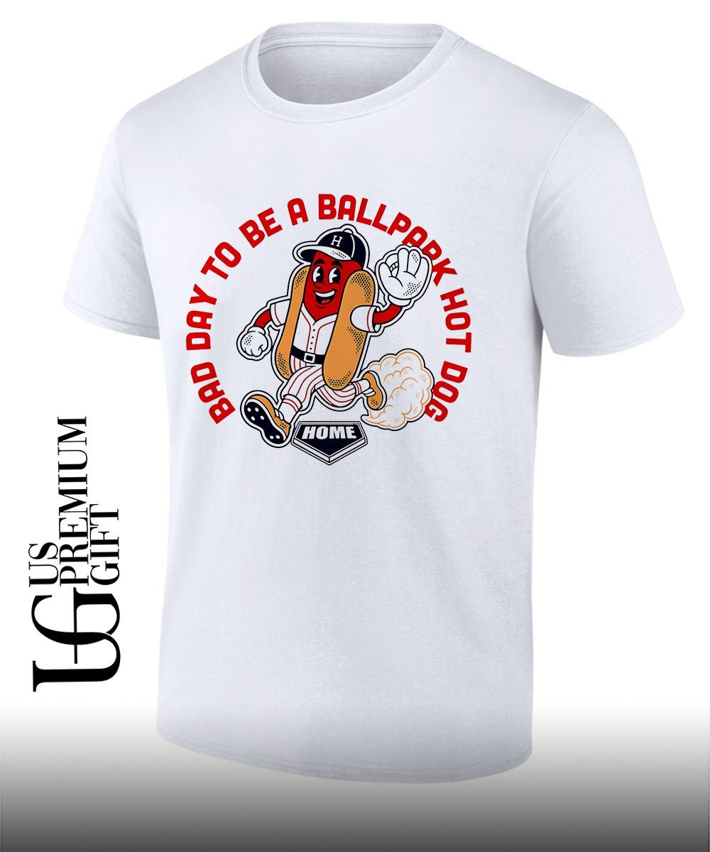Bad Day To Be a Ballpark Hot Dog shirt