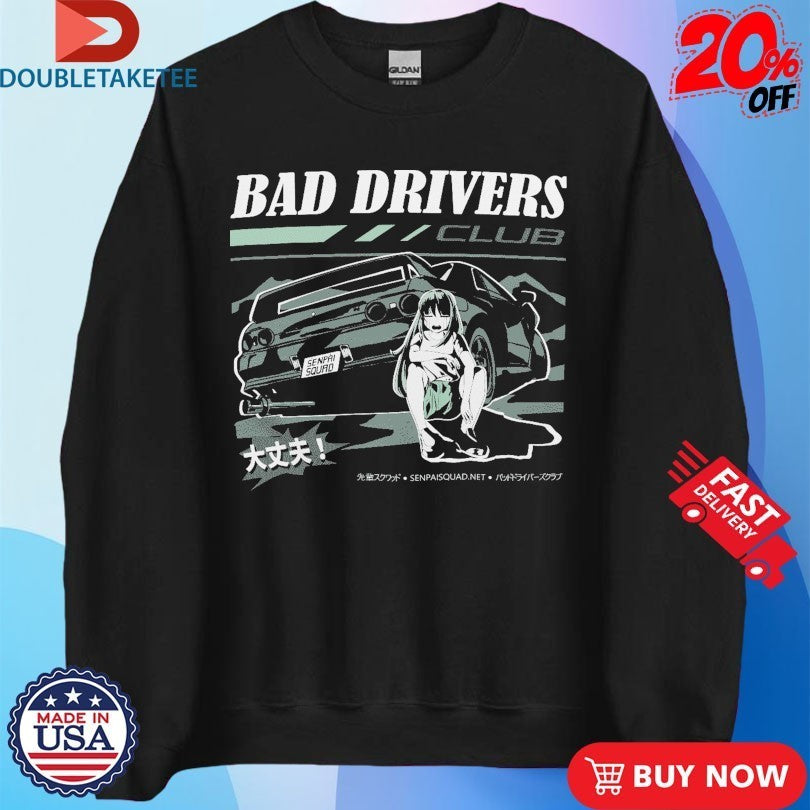 Bad Drivers Club R32 Crying Anime Waifu Shirts