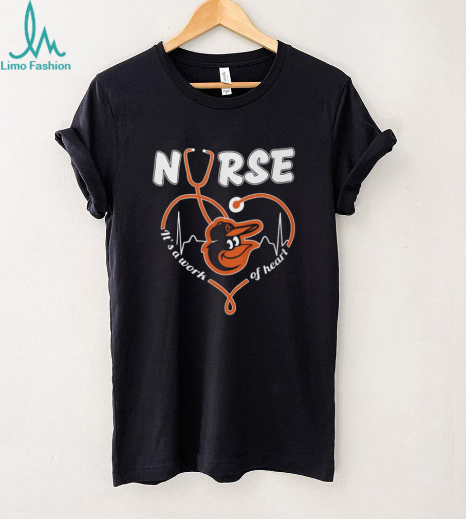 Baltimore Orioles Nurse T Shirt It’s A Work Of Heart Baseball Fan T Shirt