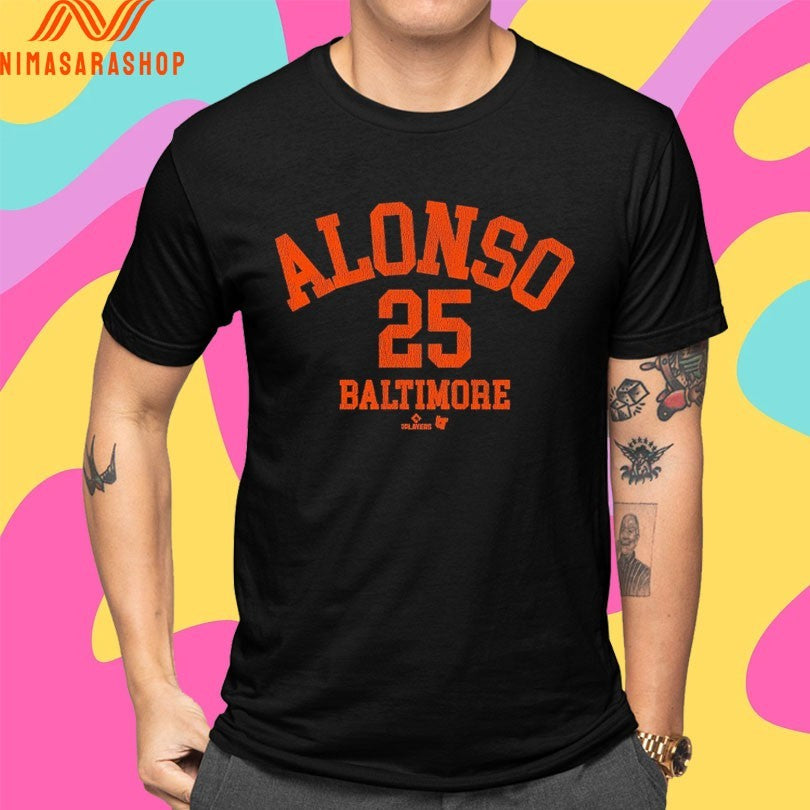 Baltimore Orioles Pete Alonso 25 October’s Finest Shirts