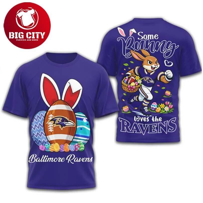 Baltimore Ravens Some Bunny Loves The Ravens Easter Bunny Football Two Sided Shirt