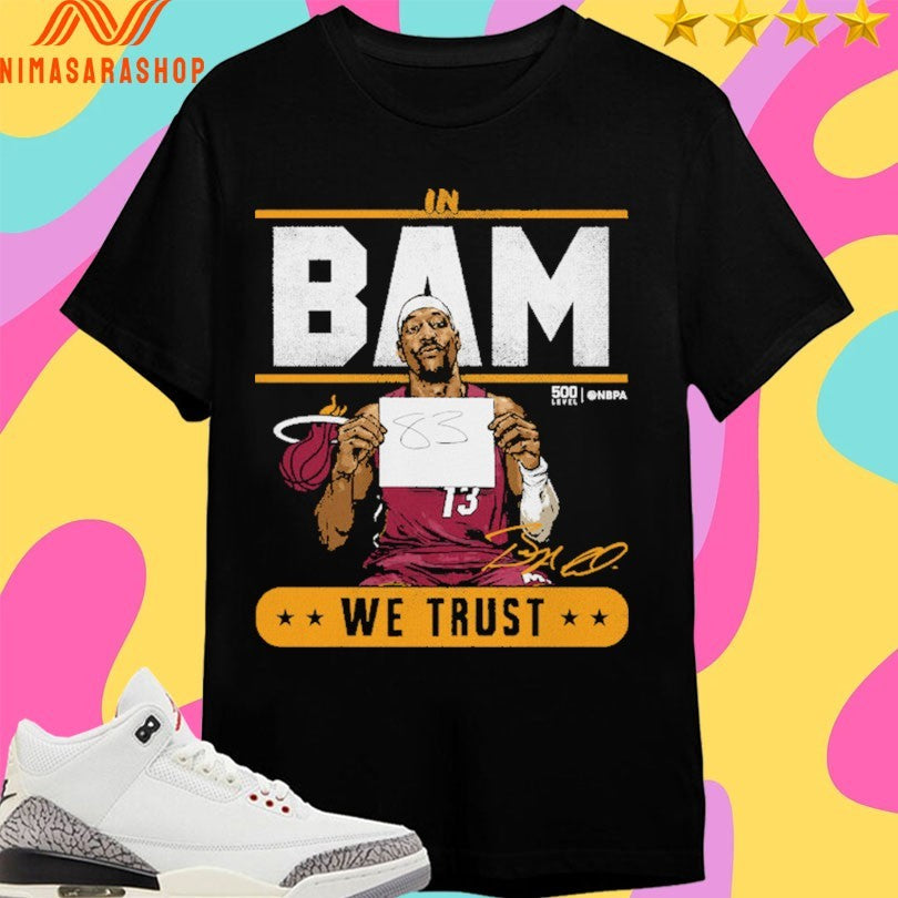 Bam Adebayo Miami Heat Trust 83 Points Shirts