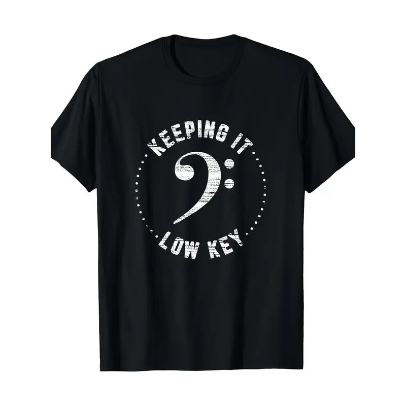 Bass clef Music T-shirt Keep it low-key Musician Humor T-shirt, Men's T-shirt Made in USA Hoodie, Sweatshirt