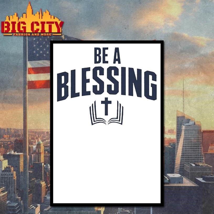 Be A Blessing Drake Maye Shirt