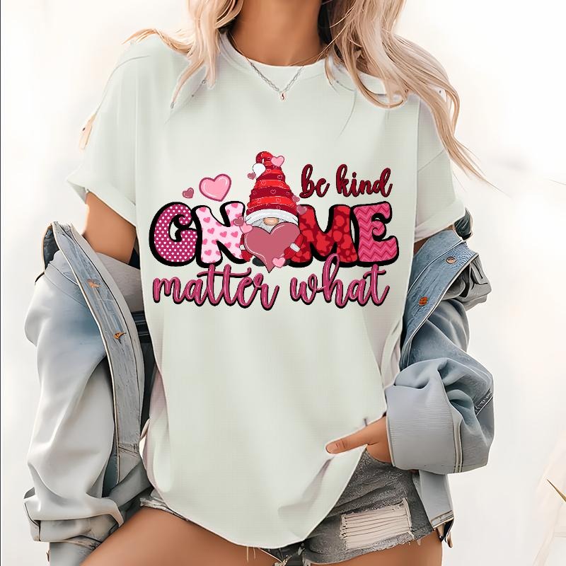 Be Kind Gnome Matter What Graphic T Shirt, Valentine's Day Theme Tops, Valentines Gnome Pattern Tee Hoodie, Sweatshirt