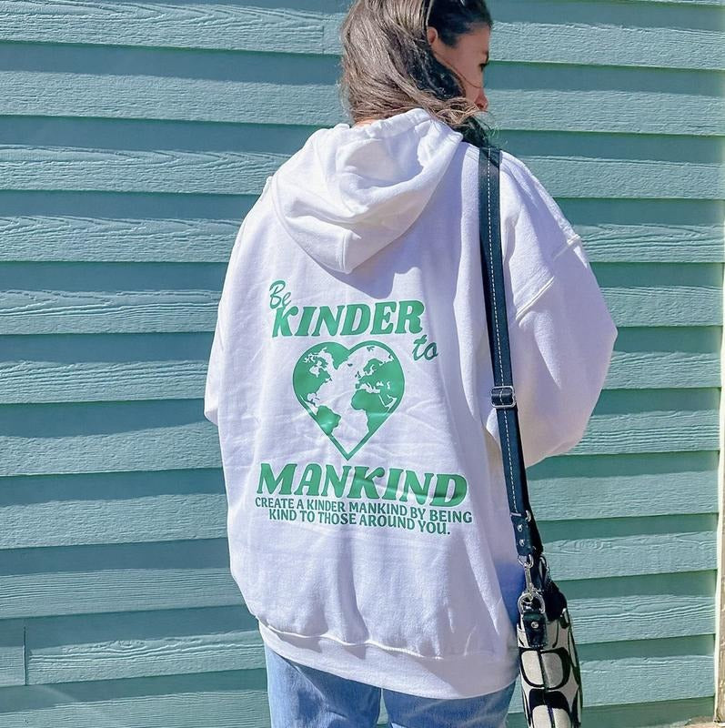 Be Kinder To Mankind Sweatshirt, Unisex Cotton Hoodie Oversized Womenswear, Trendy Sweatshirt, Oversized Hoodie T-Shirts