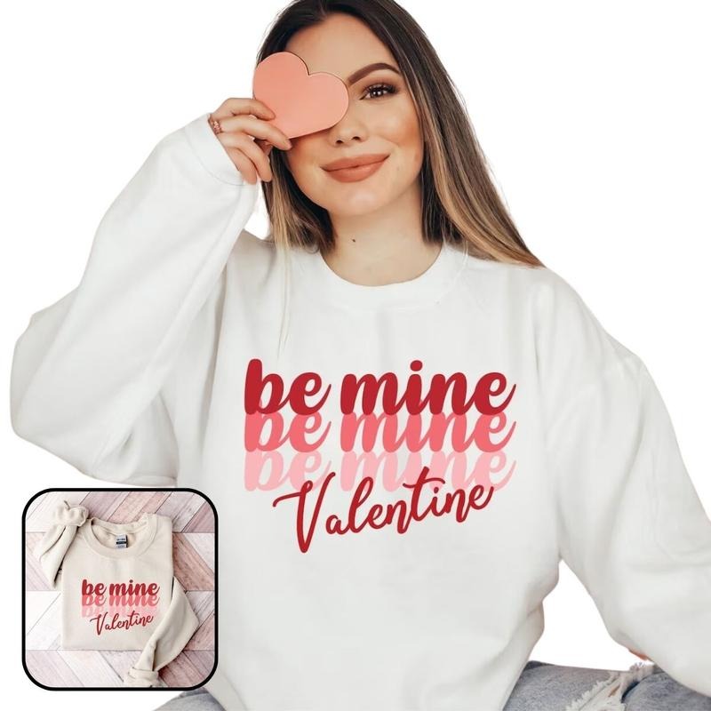 Be Mine Sweatshirt, Valentines Sweater, Love Sweatshirt for Women T-Shirts, Hoodie | UrbanDripWear.com