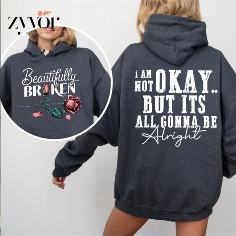 Beautifully Broken Hoodie Casual Street Style Fleece Fabric Pullover Sweatshirt for Women for Men T-Shirts