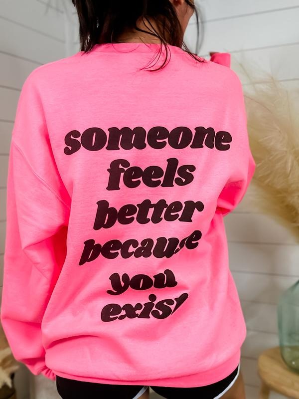 Because You Exist Graphic Sweatshirt T-Shirts, Hoodie | UrbanDripWear.com