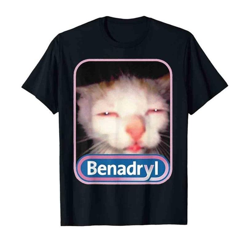 Benadryl Meme Cat shirt Funny Tee Casual Graphic Shirt Trendy Gift Besties Hoodie, Sweatshirt | UrbanDripWear.com