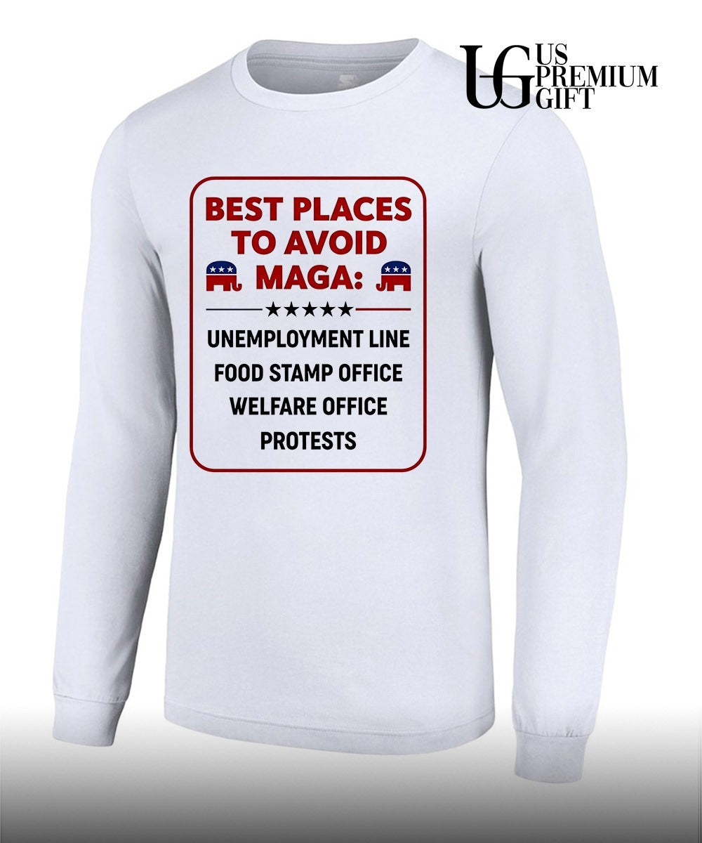 Places To Avoid Maga Republican shirt
