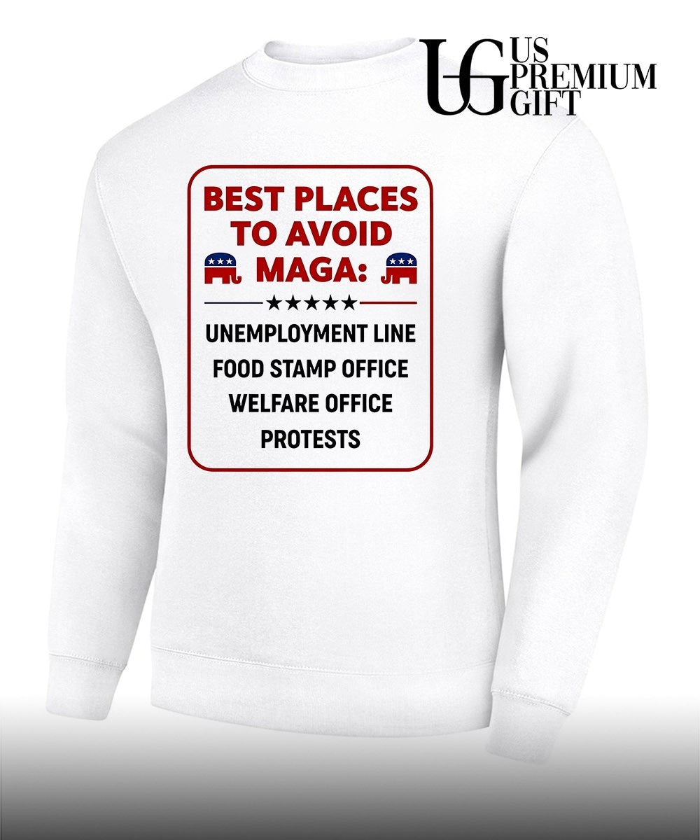 Places To Avoid Maga Republican shirt