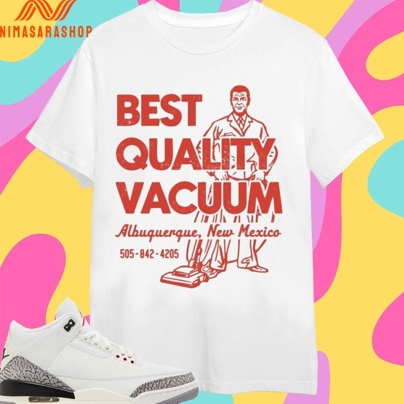 Best Quality Vacuum Albuquerque New Mexico Shirts