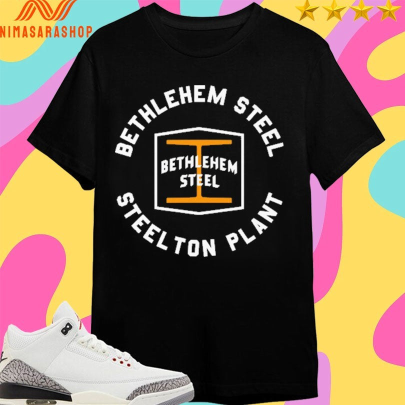 Bethlehem Steel Steelton Plant Logo Shirts