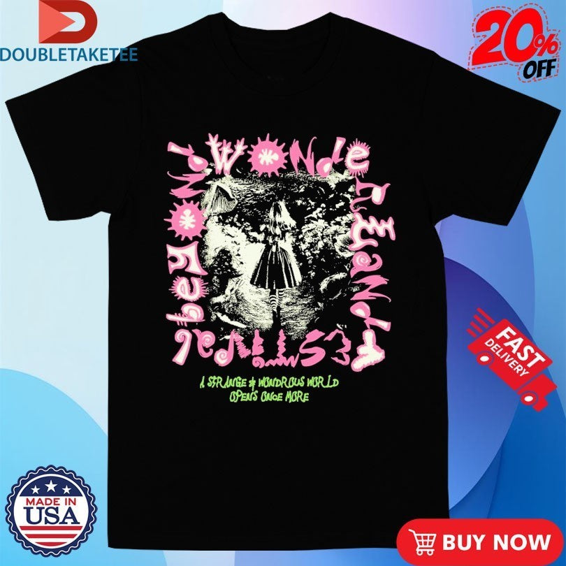Beyond Wonderland Strange Wondrous World Opens Once More Walk Shirts