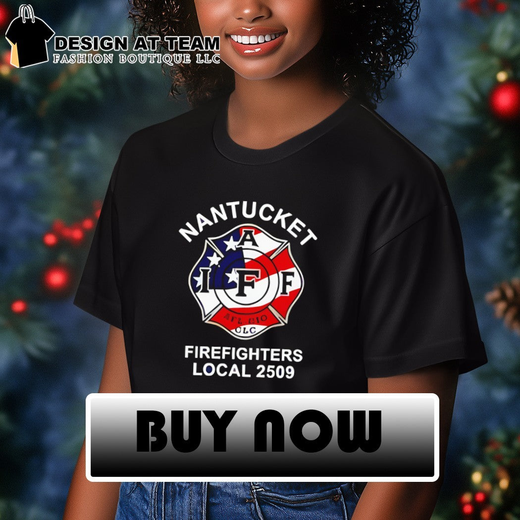 Big Ben Nantucket Firefighters Local 2509 shirt