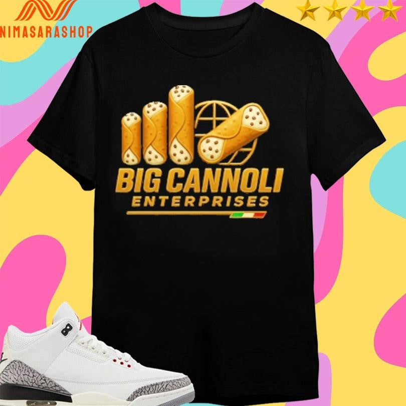 Big Cannoli Enterprises Shirts