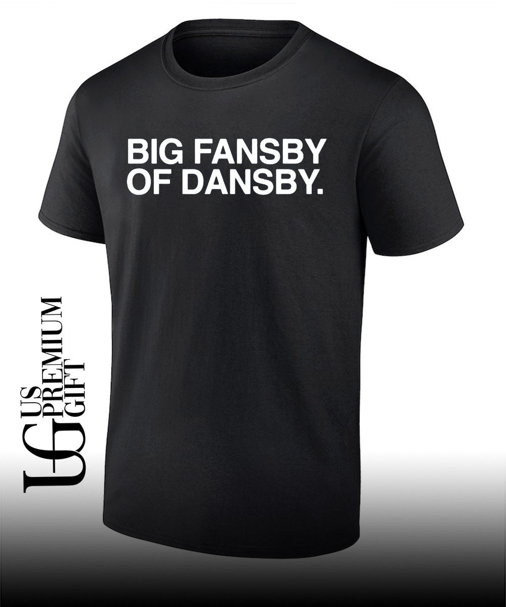 Big Fansby Of Dansby shirt
