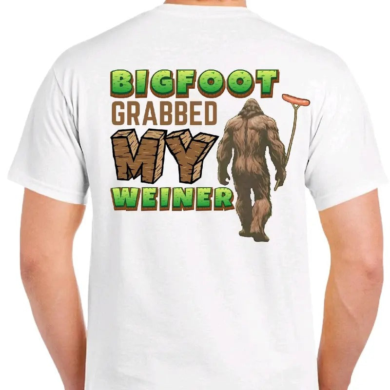 Bigfoot Grabbed my weiner - men's T-shirt Cotton Menswear Tshirt Top Crewneck Casual Shortsleeve Hoodie, Sweatshirt