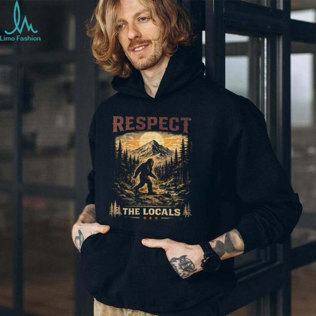 Bigfoot Respect The Locals Vintage Mountain Hiking T Shirt
