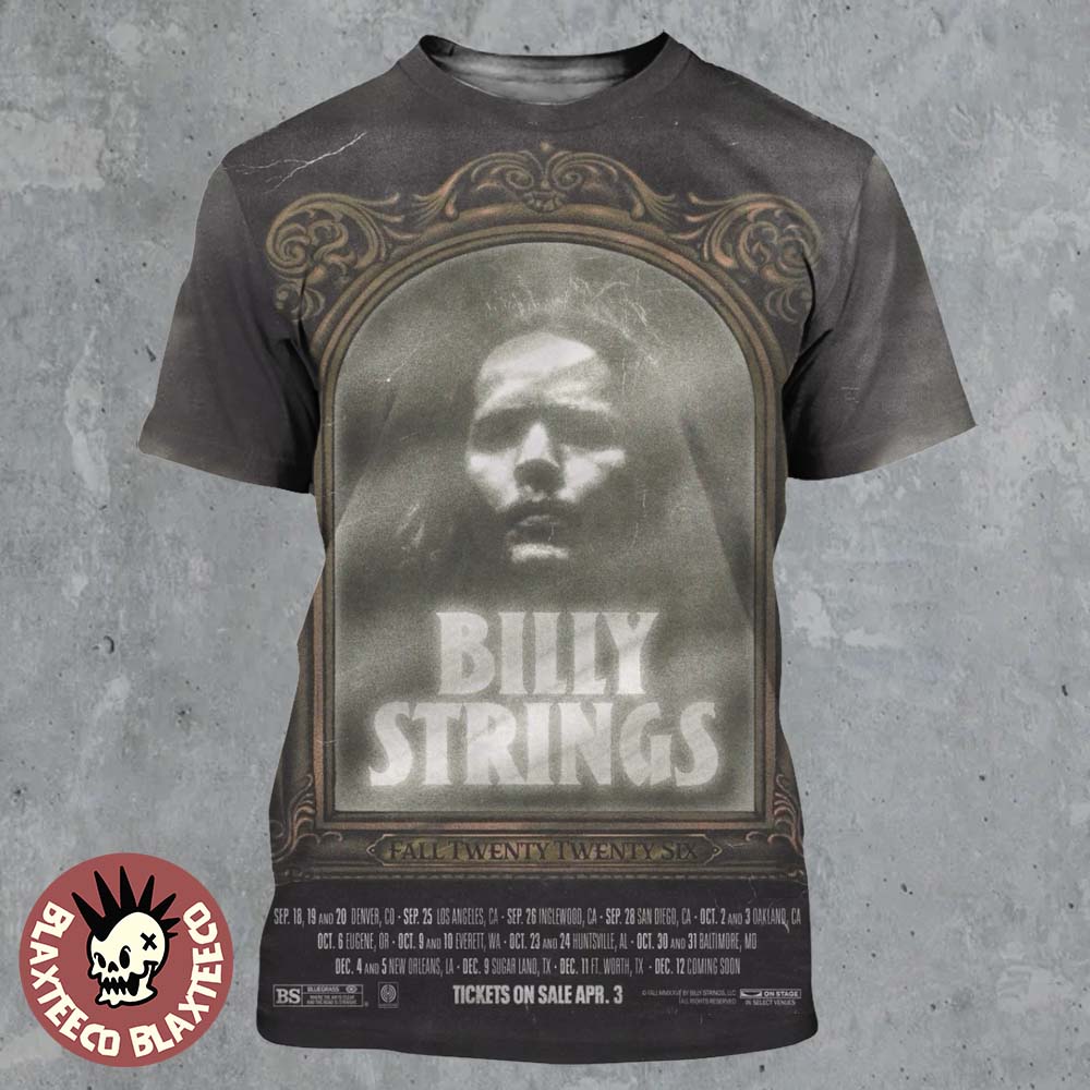 Billy Strings Fall 2026 North America Schedule Dates All Over Print Shirt