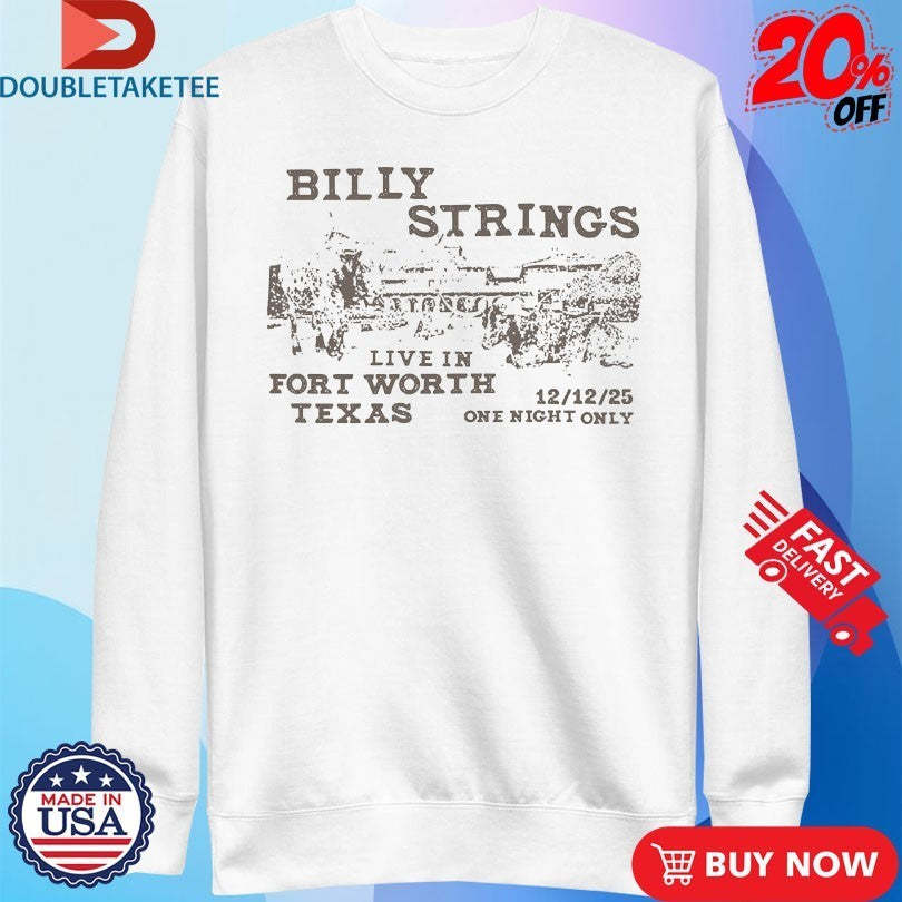 Billy Strings Live In Fort Worth, TX Shirts