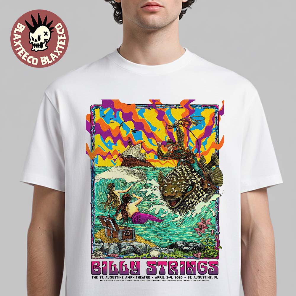 Billy Strings St. Augustine Florida 2026 All Date Gig Poster At The St. Augustine Amphitheatre From April 2 To 4 2026 The Man Riding The Puffers Art T-Shirt
