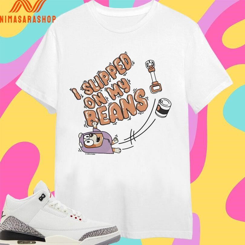 Bingo I Slipped On My Beans Shirts