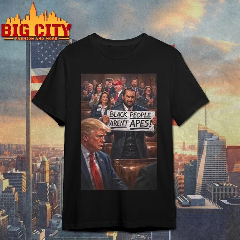 Black People Aren’t Apes Anti Trump T-shirt