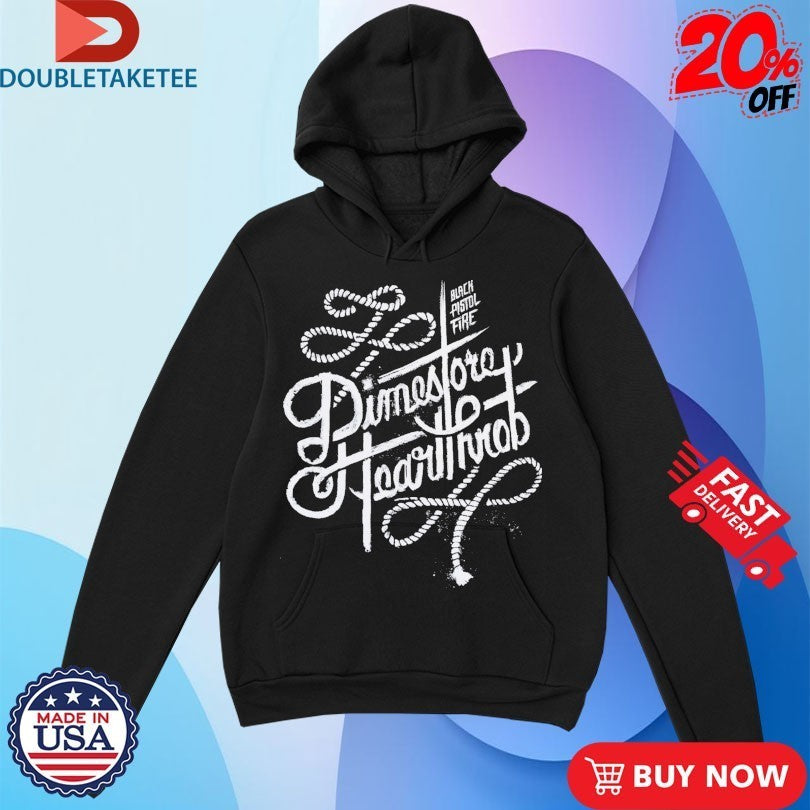 Black Pistol Fire Dimestore Hearthrob Shirts