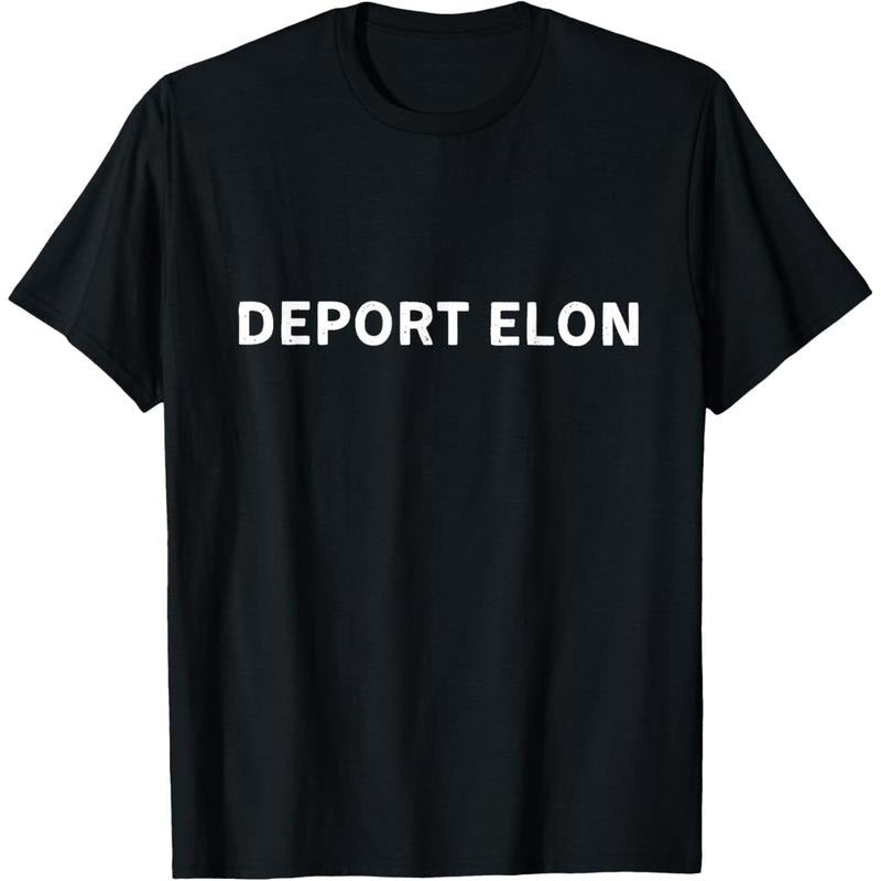 Black Unisex T - Shirt with Bold "DEPORT ELON" Print