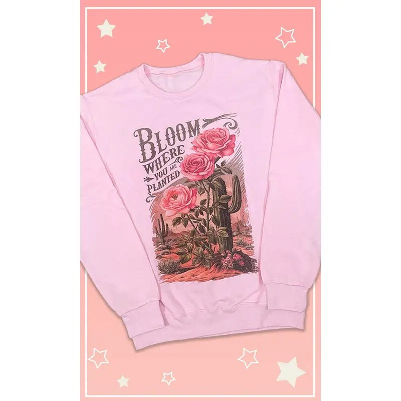 Bloom Where You Were Planted Christian Graphic Sweatshirt T-Shirts, Hoodie | UrbanDripWear.com