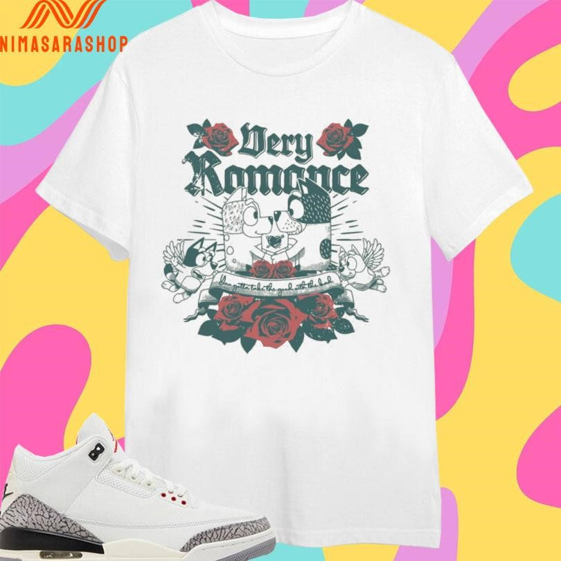 Bluey And Bingo Very Romance Shirts