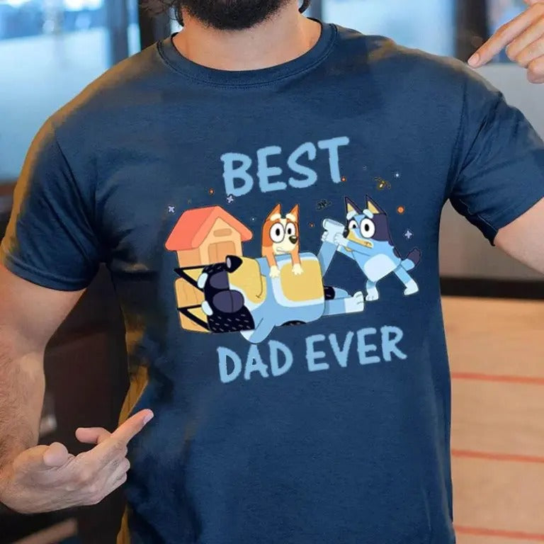 Bluey Best Dad Ever Birthday Bingo Shirt Hoodie, Sweatshirt | UrbanDripWear.com
