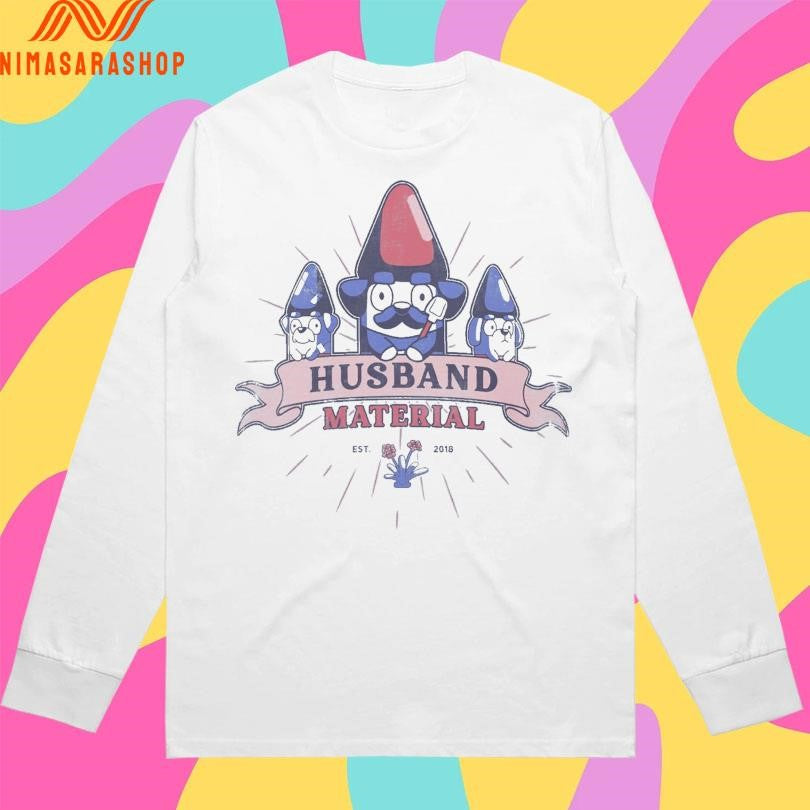Bluey Husband Material Est 2018 Shirts