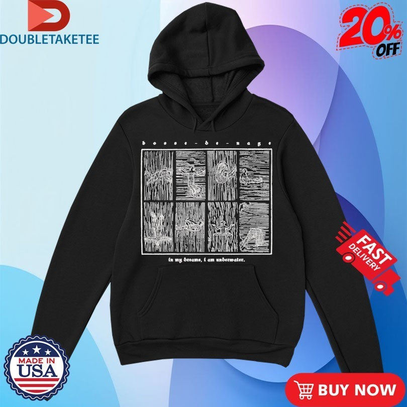 Bosse-de-Nage In My Screams I Am Underwater Shirts