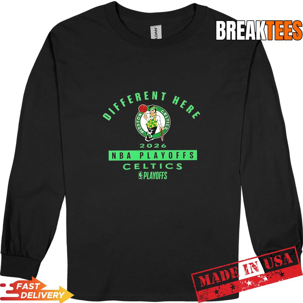 Boston Celtics 2026 NBA Playoffs Different Here T-Shirt
