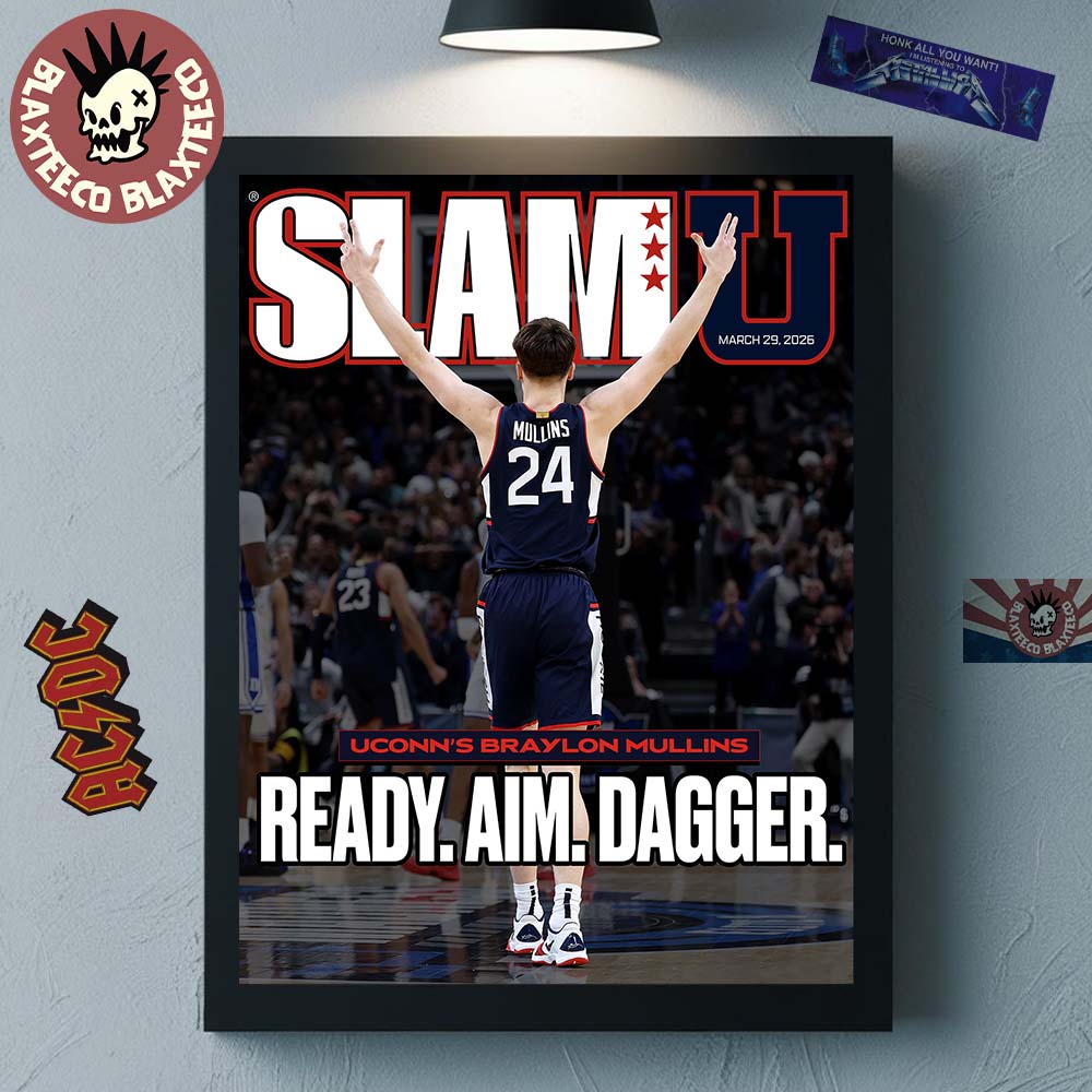 Braylon Mullins Uconn Huskies Men’s Basketball SLAMU Cover March 29 2026 Ready Aim Dagger Poster Canvas
