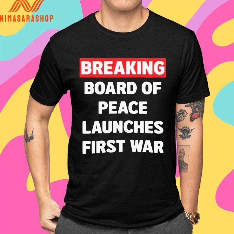 Breaking Board Of Peace Launches First War USA Vs Iran Shirts