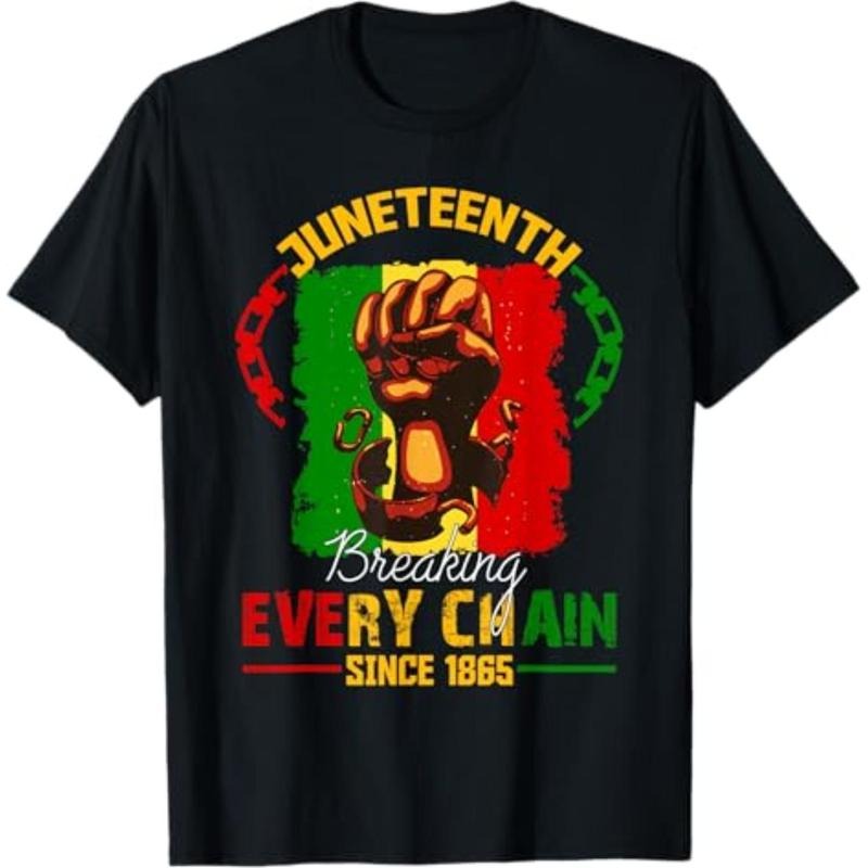 Breaking Every Chain Since 1865 Women Men Juneteenth Freedom T-Shirt Hoodie, Sweatshirt | UrbanDripWear.com