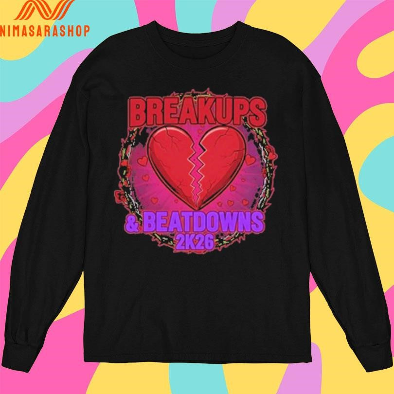 Breakups And Beatdowns 2k26 Heart Shirts